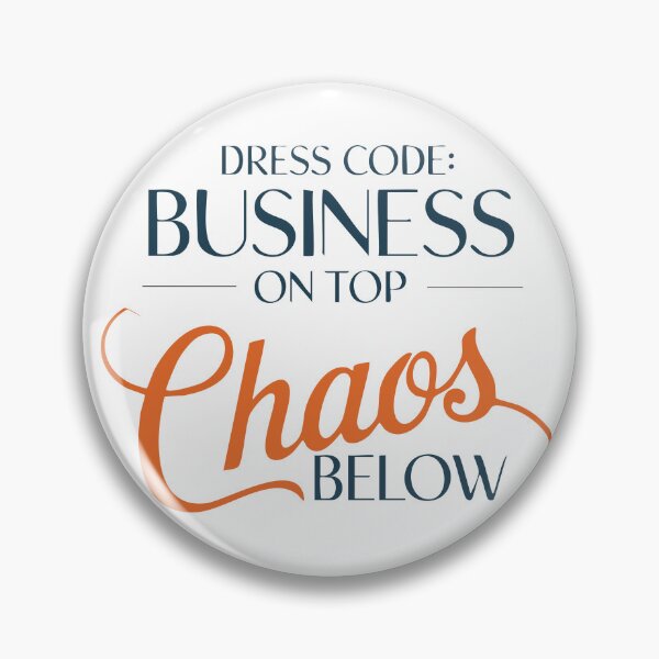 Item preview, Business on Top, Chaos Below – Funny Work From Home Design designed and sold by CrownedCanvas.