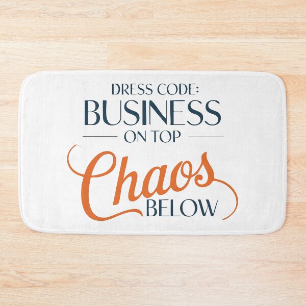 Item preview, Business on Top, Chaos Below – Funny Work From Home Design designed and sold by CrownedCanvas.