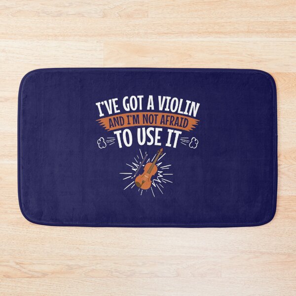 Item preview, I Have A Violin And I'm Not Afraid To Use It designed and sold by jaygo.