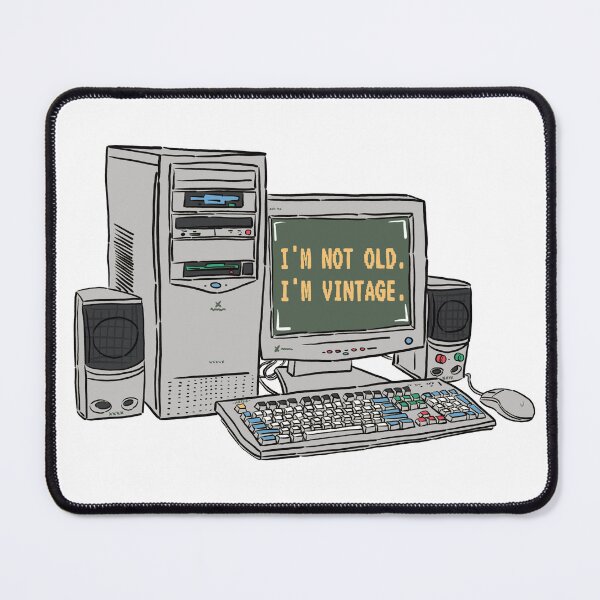 Item preview, 'I'm Not Old. I'm Vintage.' Y2k Desktop Computer  designed and sold by ArtsieArt.