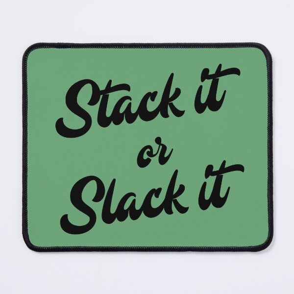 Item preview, Stack it or Slack it designed and sold by bklyng.
