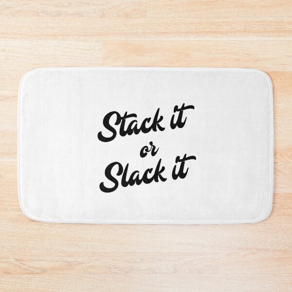 Item preview, Stack it or Slack it designed and sold by bklyng.