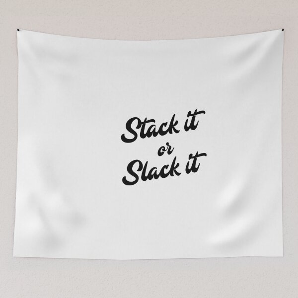 Item preview, Stack it or Slack it designed and sold by bklyng.