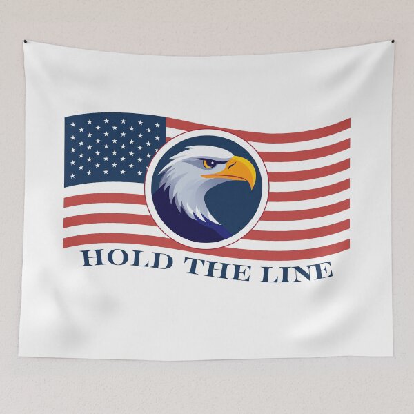 Item preview, Hold The Line, American Flag and Eagle designed and sold by KeeganCreations.