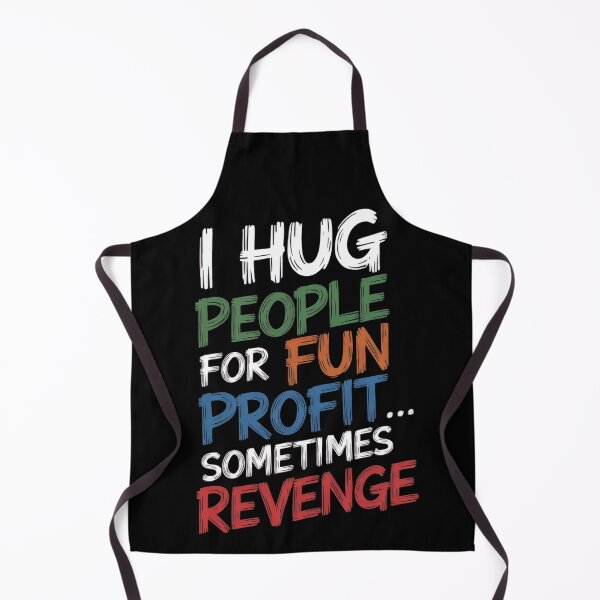 Item preview, I Hug People for Fun Profit... and Sometimes Revenge Funny NoGi designed and sold by KimTeam.