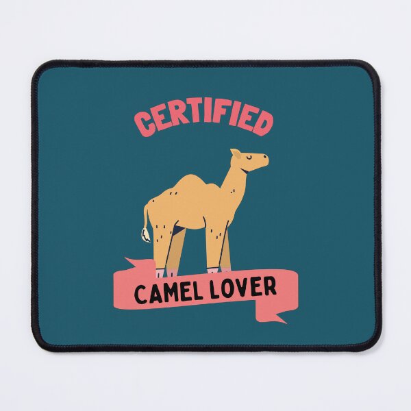 Item preview, Certified camel lover designed and sold by GasconyPassion.