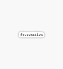 #automation Sticker
