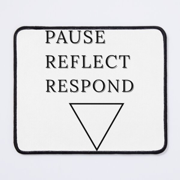 Item preview, Pause, Reflect, Respond – Minimalist Design designed and sold by PsyFlow35.