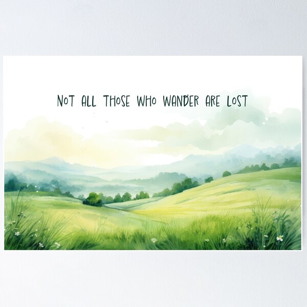 Item preview, Not All Those Who Wander Are Lost – Watercolor Landscape designed and sold by 404BRAIN.