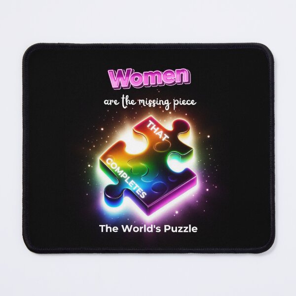 Item preview, Women Are the Missing Piece ? – Empowerment Design designed and sold by WakeUpYourBrain.