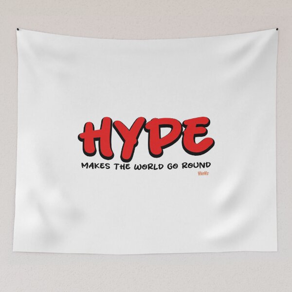 Item preview, Hype - Funny Quotes designed and sold by WhimWiz.