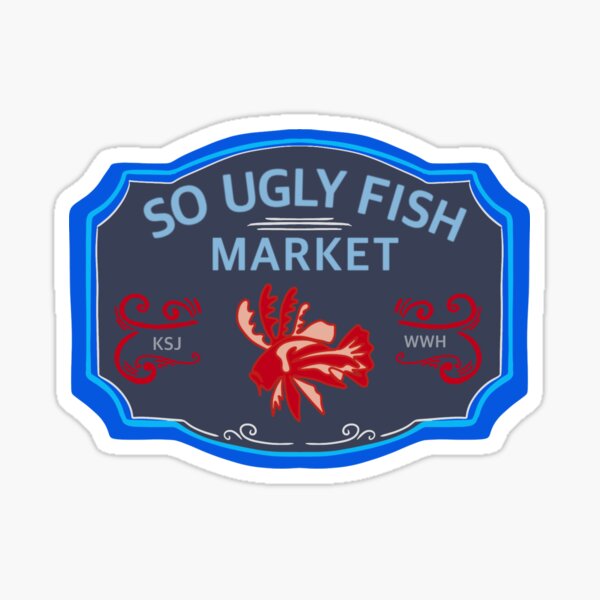 Jin’s So Ugly Fish Market Sticker