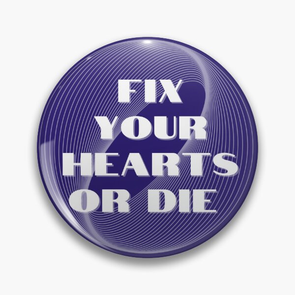 Item preview, Fix your hearts or die blue  designed and sold by courtfah.