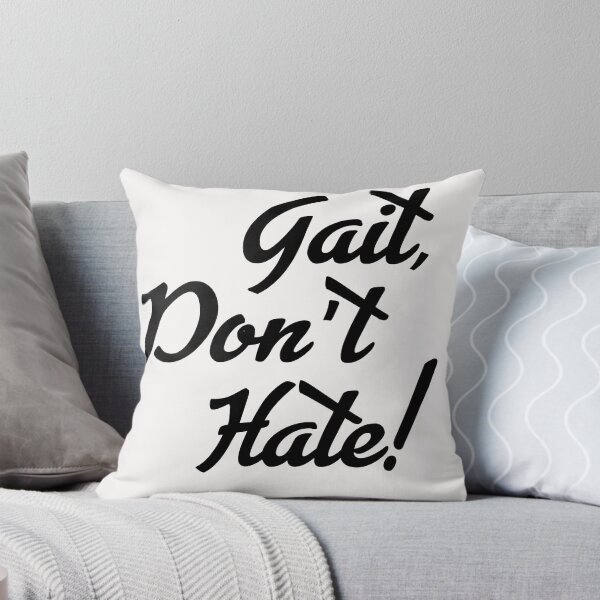 Item preview,  Gait, don't hate! designed and sold by bklyng.