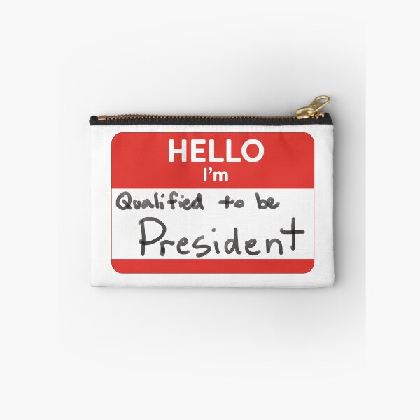 Item preview, Hello, I'm Qualified to be President designed and sold by WordyDreams.