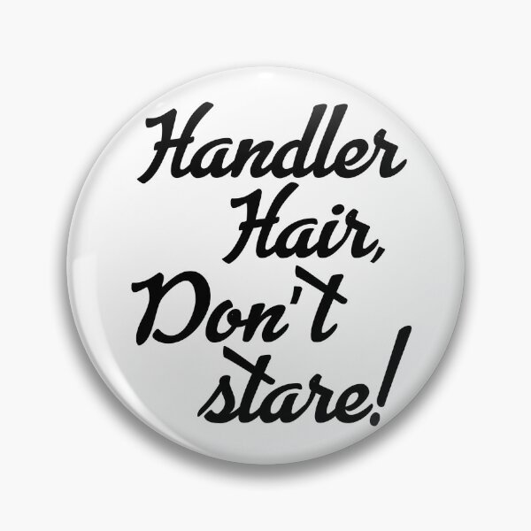 Item preview,  Handler Hair, Don't stare! designed and sold by bklyng.