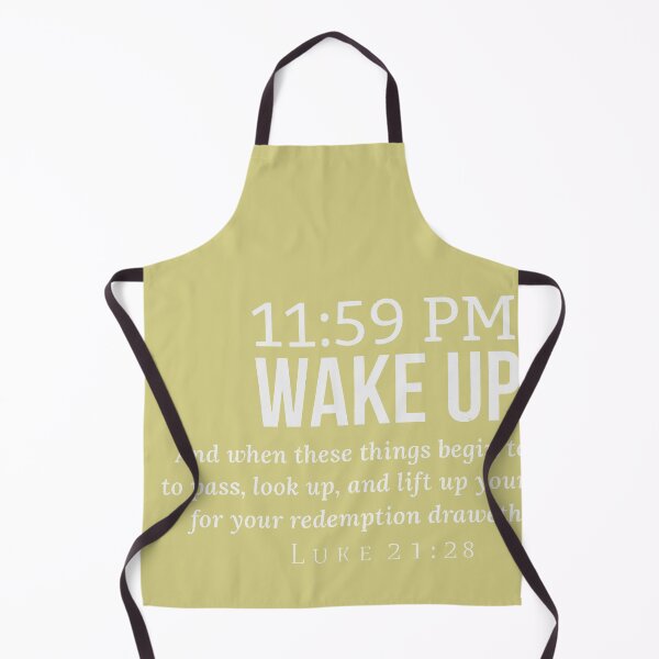 Item preview, 11 59 Wake Up To Reality Judgment Day Singularity Luke 21 28 designed and sold by teenugs.
