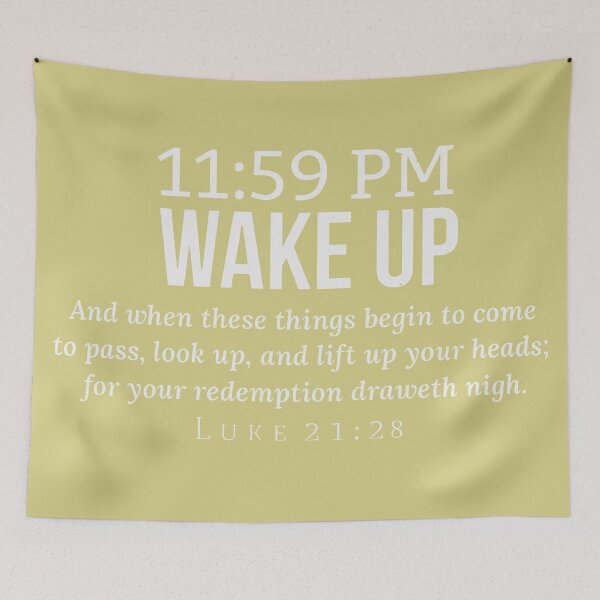 Item preview, 11 59 Wake Up To Reality Judgment Day Singularity Luke 21 28 designed and sold by teenugs.