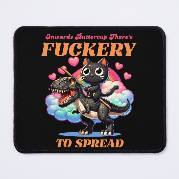 Item preview, Funny Black Cat Riding T-Rex – "Onwards Buttercup, There’s F*ckery to Spread" designed and sold by Kawaii-n-Spice.