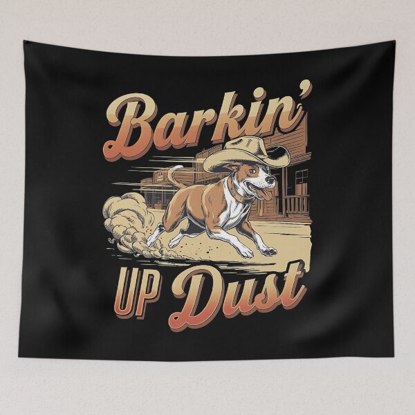 Item preview, Barkin' up dust - Cowboy dog - Get the cowboy dog out - Think cowboy dog - Free cowboy dog - Run for the cowboy dog - Funky cowboy dog designed and sold by JansenGS.