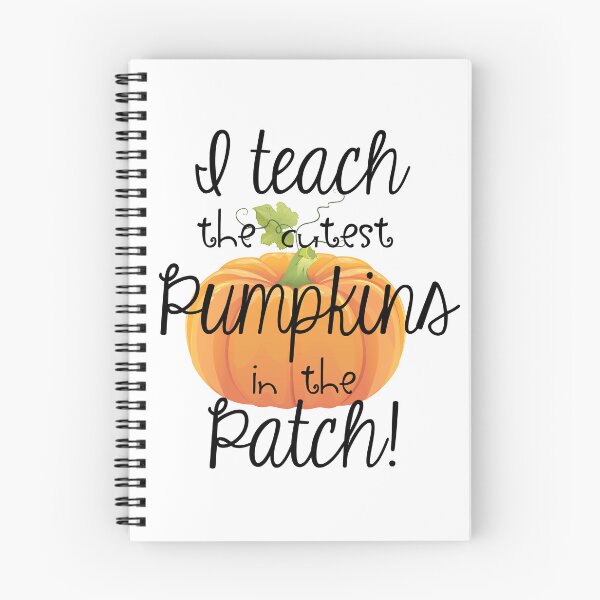 Item preview, I Teach the Cutest Pumpkins in the Patch designed and sold by BeYOUtifulFaith.