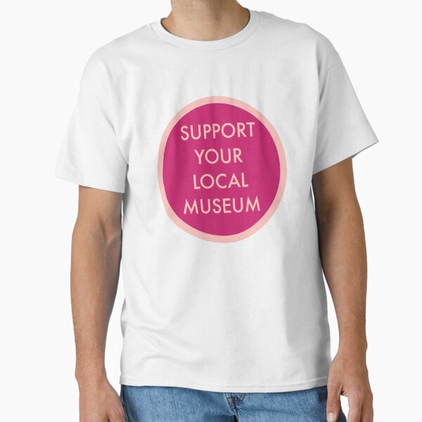 Vista previa del artículo con la obra «Apoye a su museo local: edición rosa», diseñado y vendido por GarboTreasure.