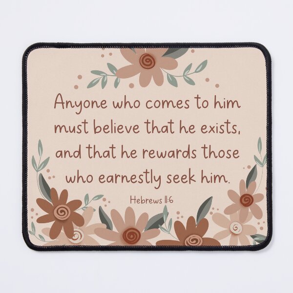 Item preview, He Exists - Hebrews 11:6 designed and sold by Willow & Grace Designs.