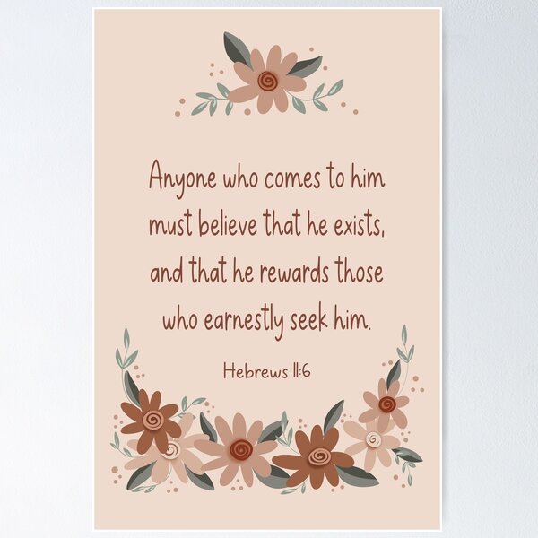 Item preview, He Exists -Hebrews 11:6 designed and sold by Willow & Grace Designs.
