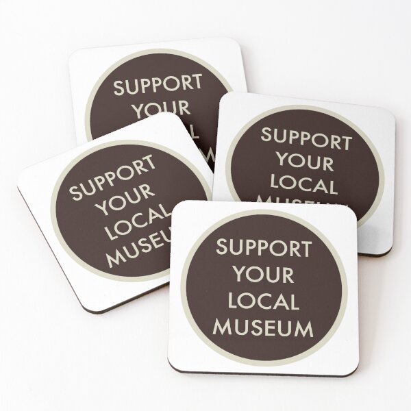 Item preview, Support Your Local Museum designed and sold by GarboTreasure.