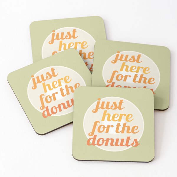 Item preview, Im Just Here for the Donuts - Funny Saying designed and sold by MoePark.