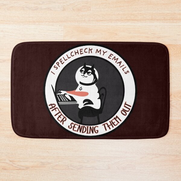 Item preview, Spellcheck Fail - Funny Cat Email Typo designed and sold by Snicker-Designs.