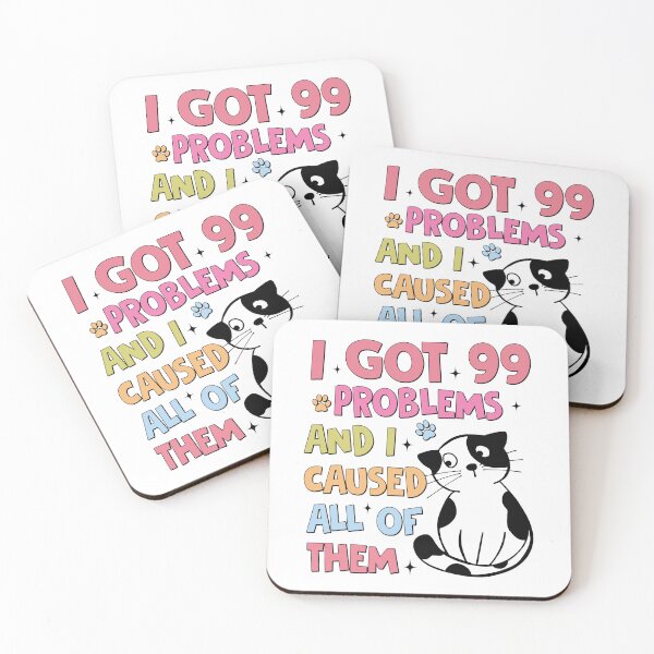 Item preview, I Got 99 Problems... and I Caused All of Them! - Cute Cat Lover Owner Colors Design designed and sold by tcvnguyen.