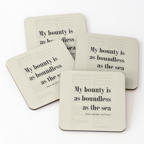 Item preview, Bounty is Boundless Romeo and Juliet Shakespeare Quote designed and sold by kakarikihill.