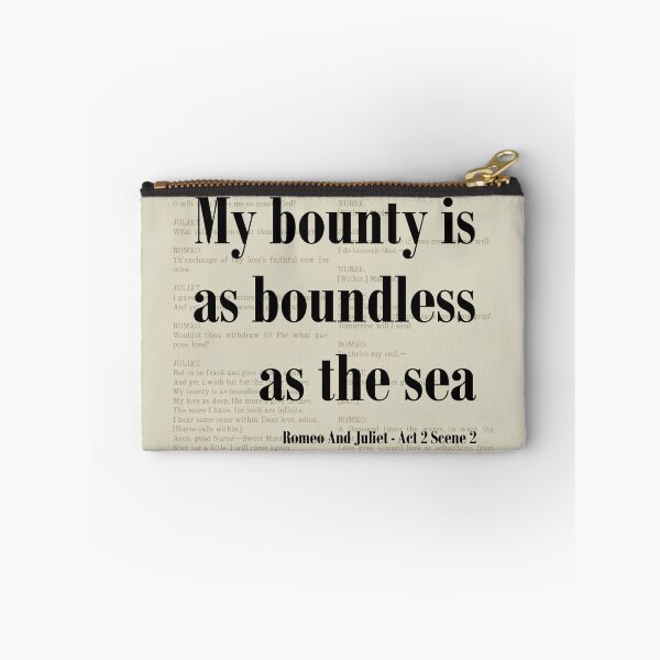 Item preview, Bounty is Boundless Romeo and Juliet Shakespeare Quote designed and sold by kakarikihill.