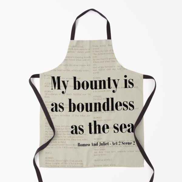 Item preview, Bounty is Boundless Romeo and Juliet Shakespeare Quote designed and sold by kakarikihill.