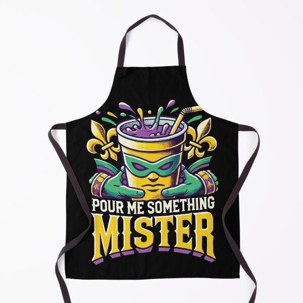 Artikelvorschau, Mardi Gras Spaß Pour Me Something Mister entworfen und verkauft von LuminOrb.