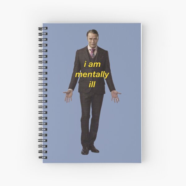 Item preview, hannibal i am mentally ill designed and sold by cowboyinthealps.