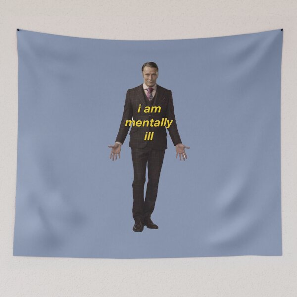 Item preview, hannibal i am mentally ill designed and sold by cowboyinthealps.