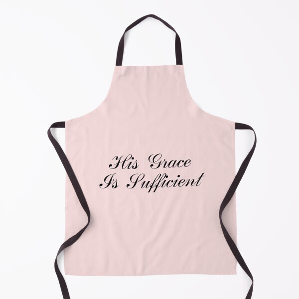 Item preview, His Grace Is Sufficient designed and sold by ridnaledesigner.