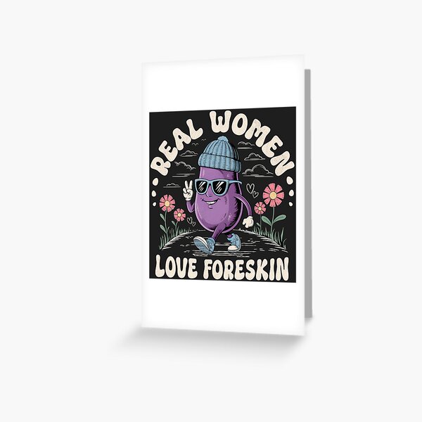 Item preview, Real Women Love Foreskin Funny Circumcision Prank designed and sold by beansterp.