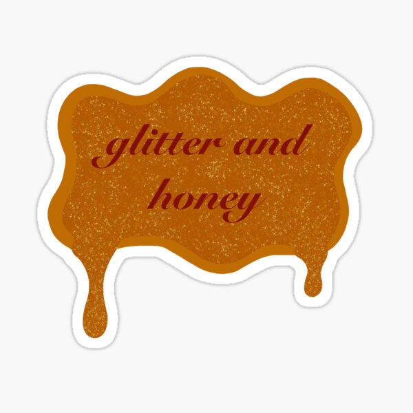 Item preview, Glitter And Honey designed and sold by rocklandsticker.