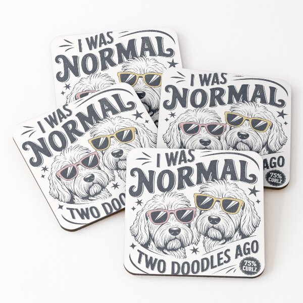 Item preview, I Was Normal Two Doodles Ago designed and sold by Beanster-nl.