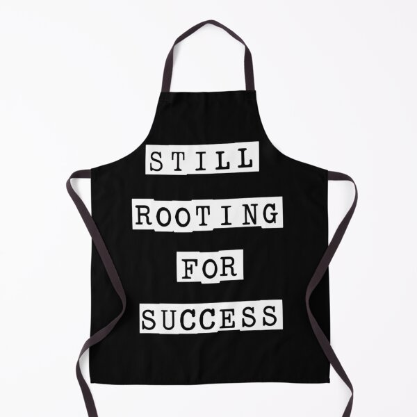 Item preview, Still rooting for success designed and sold by Tees16.