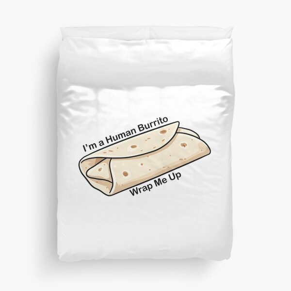Aperçu de l'œuvre Je suis un burrito humain – Wrap Me Up créée et vendue par Owcomm.
