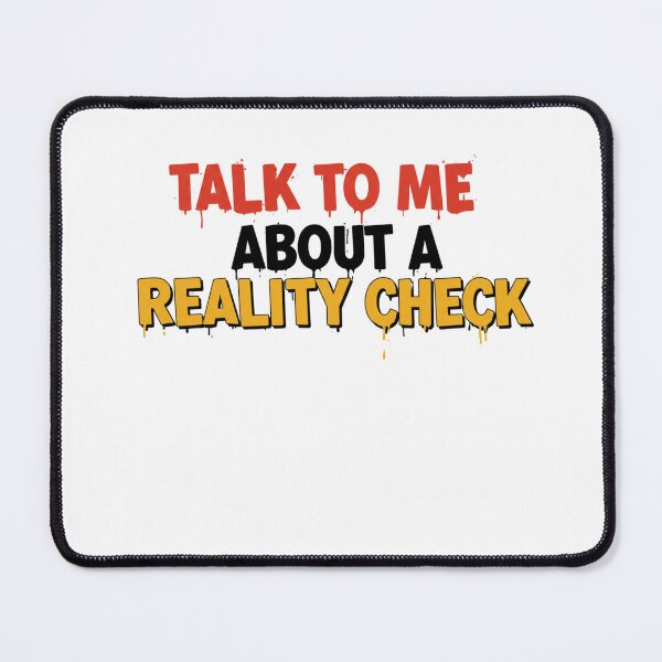 Item preview, talk to me about a reality check designed and sold by FitEnvy.