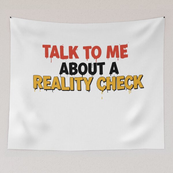 Item preview, talk to me about a reality check designed and sold by FitEnvy.
