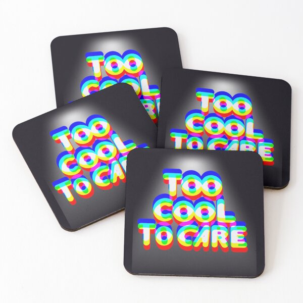 Item preview, Too Cool to Care designed and sold by  ViralVisionsCreating .
