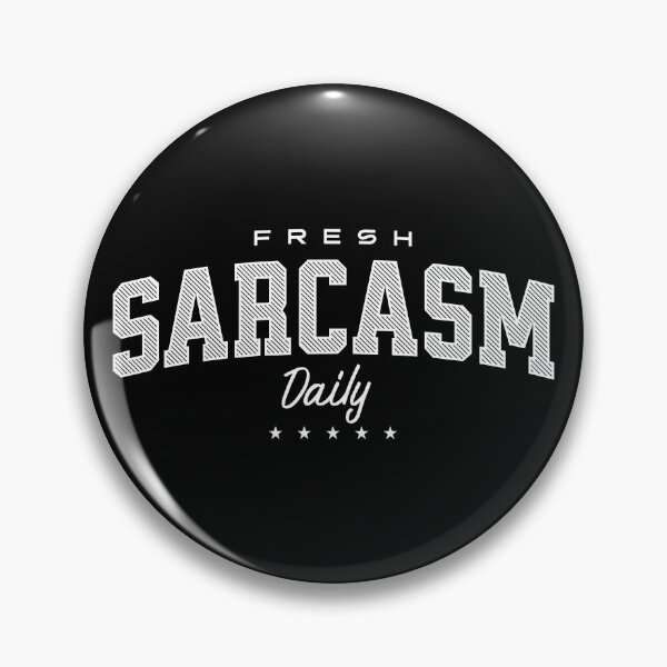 Item preview, Fresh Sarcasm Daily designed and sold by AnAzArt.