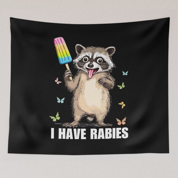 Item preview, I Have Rabies Funny Animal Meme designed and sold by GroovyFusion.