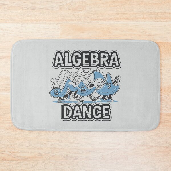 Item preview, Funny Algebra Dance Math Geek Design designed and sold by TeeGrit.